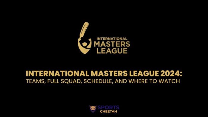 International Masters League 2024: Teams, Full Squad, Schedule, And Where To Watch IMLT20